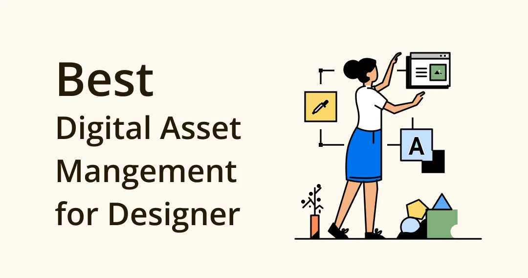 Best Guide to Digital Asset Management Software for Designers Eagle Blog