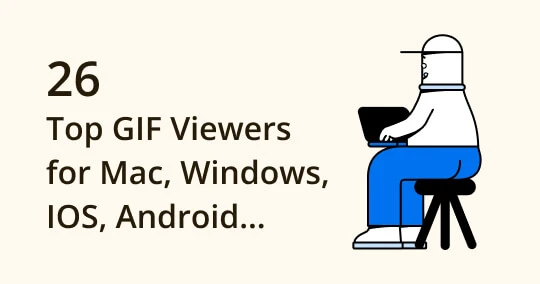 Top 15 Tools to Convert GIF to MP4 on Mac/PC/iPhone/Android