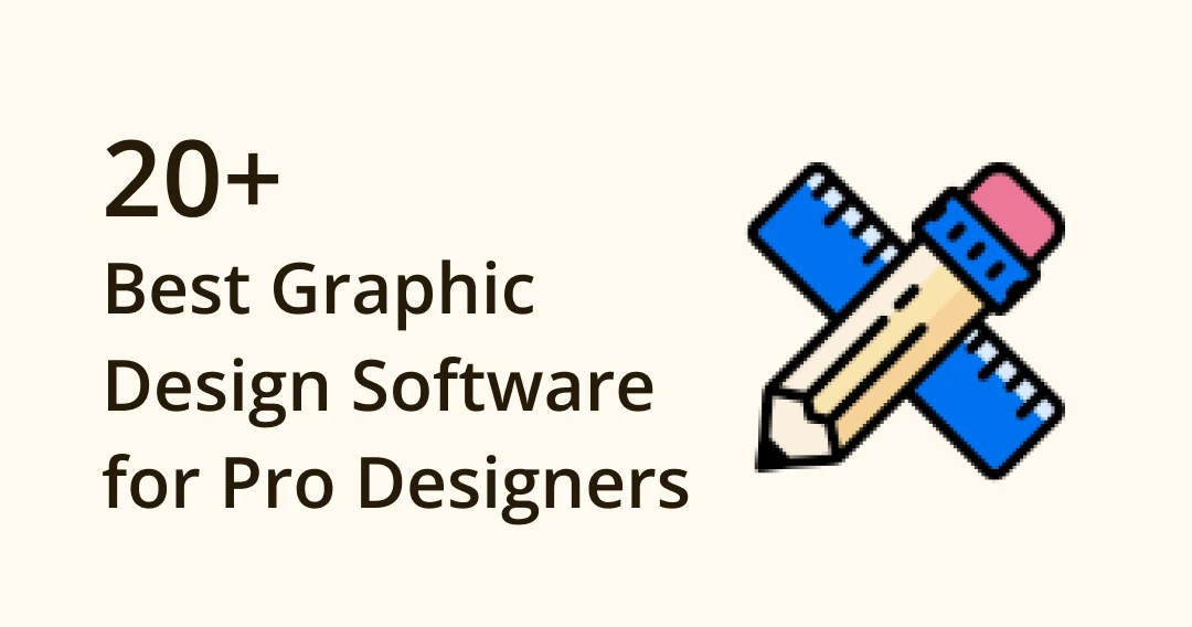 Best 20 Graphic Design App & Software for Professionals 2024 | Eagle Blog