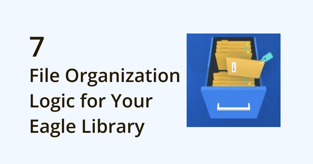 7-tips-for-organizing-eagle-library-with-logic-using-folder-tag