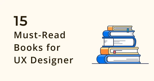 15 Must-Read UX Books for Anyone Interested in UX Design | Eagle Blog