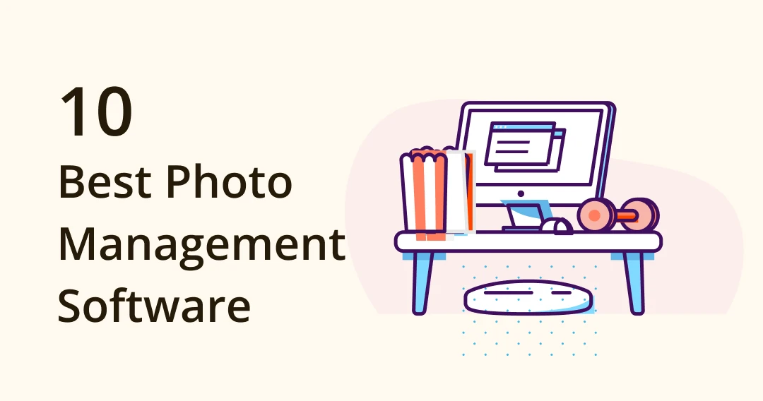 10 Best Photo Management Software to Help You Organize Images Eagle Blog
